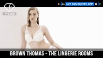 Brown Thomas The Lingerie Rooms with Your Most Loved Brands | FashionTV | FTV
