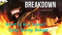 What is in a scene? Deku Saves Bakugo