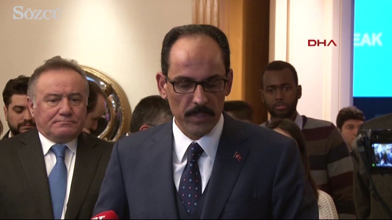 Cumhurbaşkanlığı Sözcüsü Kalın’dan Afrin açıklaması