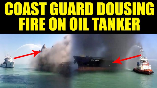 Indian Coast Guard vessels douse flames on oil tanker, Watch video | Oneindia News