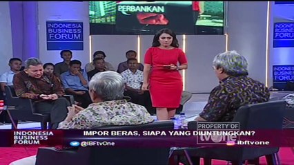 Indonesia Business Forum - "Impor Beras, Siapa yang Diuntungkan?" [Part 2]