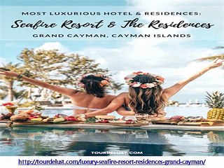 The Luxxury Seafire Report and Residences Grand Cayman