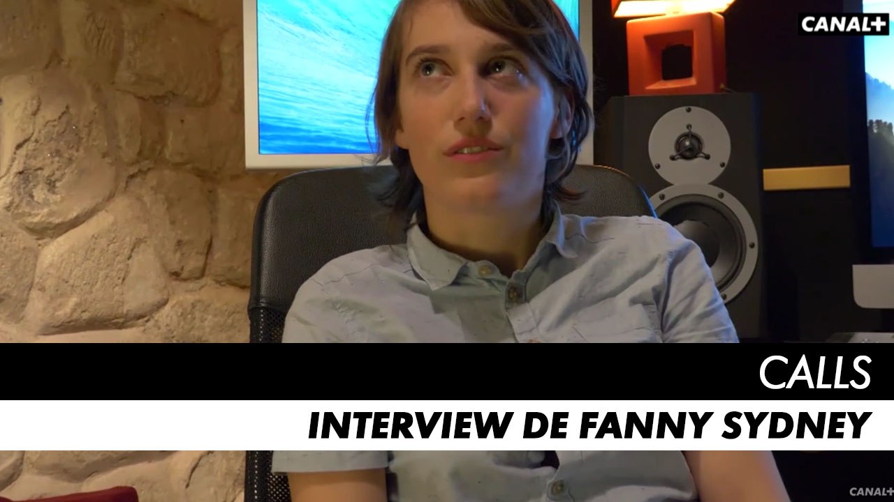 CALLS saison 1 - Interview de Fanny Sydney