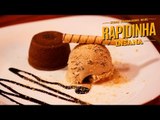 Veja como é fácil fazer esse Petit Gateau! - Rapidinha Insana
