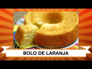 Receita de Bolo de Laranja dos Manos - Web à Milanesa