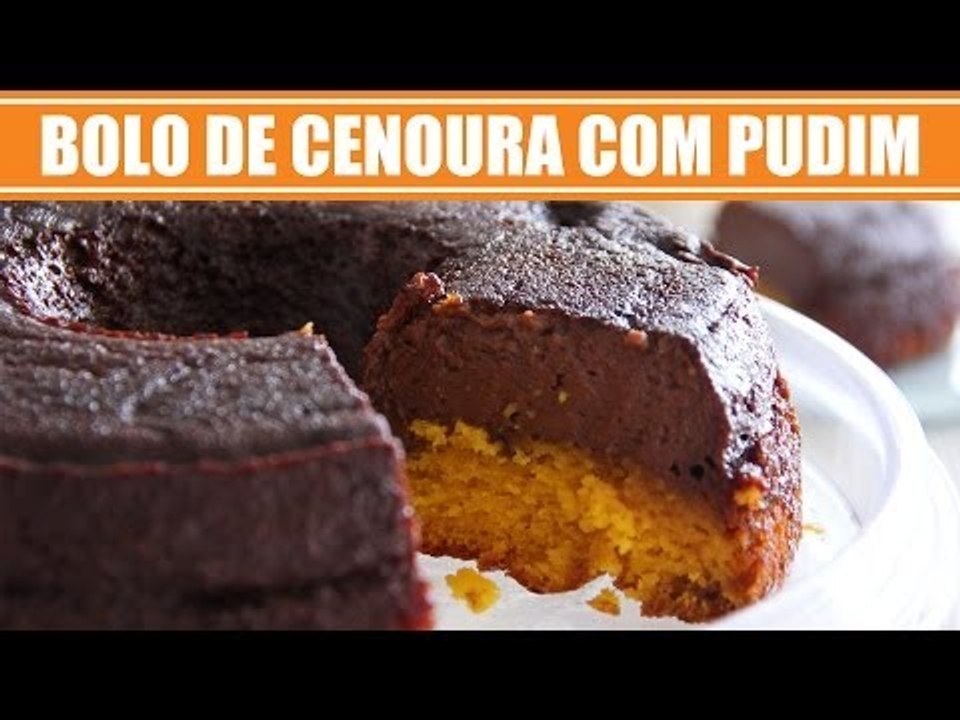 Bolo de Cenoura com Pudim de Chocolate - Web à Milanesa