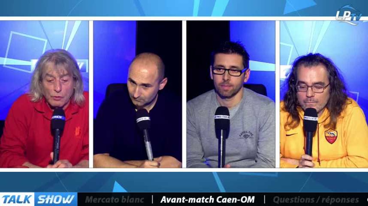 Talk Show du 18/01, partie 6 : avant match Caen-OM