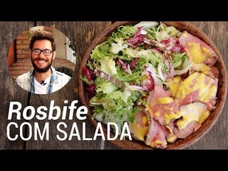 Rosbife Caseiro de Lagarto com Salada - Web à Milanesa