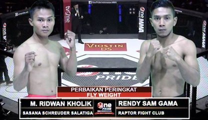 One Pride MMA Fly Weight, M Ridwan Kholik VS Rendy Sam Gama