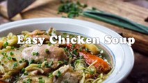 BEST CHICKEN SOUP EVER! - HOW TO COOK - 01192018