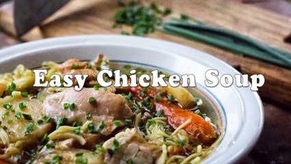 BEST CHICKEN SOUP EVER! - HOW TO COOK - 01192018