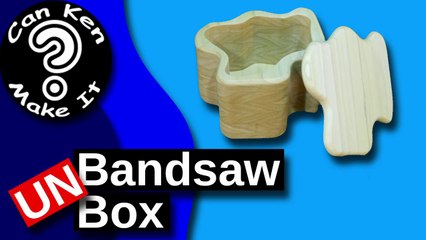 How to Make a Bandsaw Box without a Bandsaw - An Un-Bandsaw Box