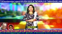 T M Soundararajan Legend  &  CNS  Tamil Nadu  SONG  40