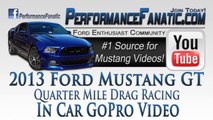 2013 Mustang GT vs Chevy Camaro Quarter Mile Drag Racing In Car GoPro Video | Performance Fanatic