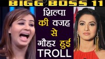 Bigg Boss 11: Gauhar Khan TROLLED on social media BECAUSE of Shilpa Shinde | FilmiBeat