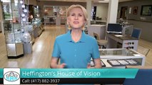 Heffington's House of Vision Springfield Missouri Remarkable 5 Star Review by Kenny Karen Eisma...