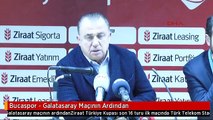 Bucaspor - Galatasaray Maçının Ardından