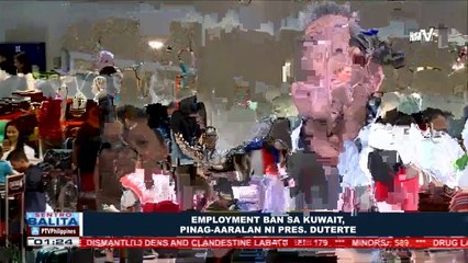 Employment ban sa Kuwait, pinag-aaralan ni Pangulong Duterte