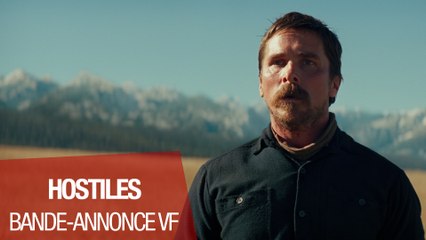 HOSTILES - Bande Annonce - VF