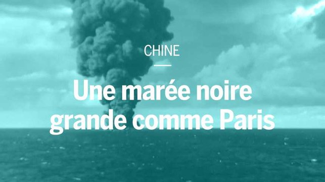 En mer de Chine, une marée noire grande comme Paris s’approche des côtes