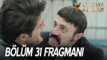 Kanatsız Kuşlar 31. Bölüm Fragmanı