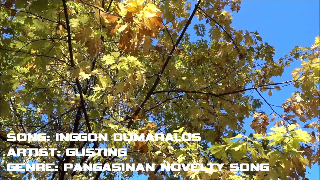INGGON DUMARALOS by Gusting, Pangasinan Song