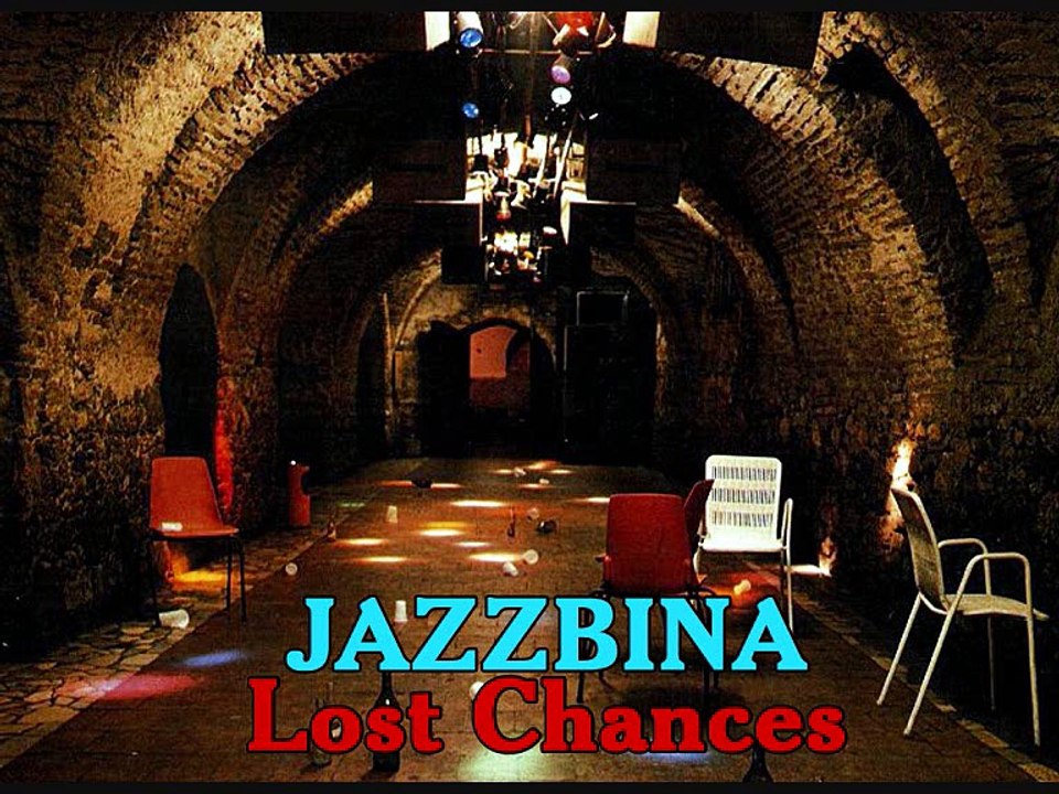 JAZZBINA - Lost Chances (1987)
