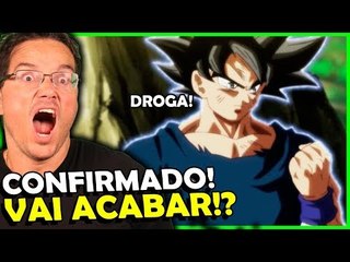 CONFIRMADO! DRAGON BALL SUPER VAI ACABAR (Vai ser substituído)