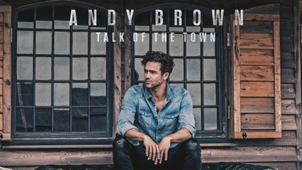 Andy Brown - Talk Of The Town