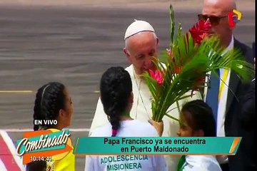 Papa Francisco llegó a Puerto Maldonado