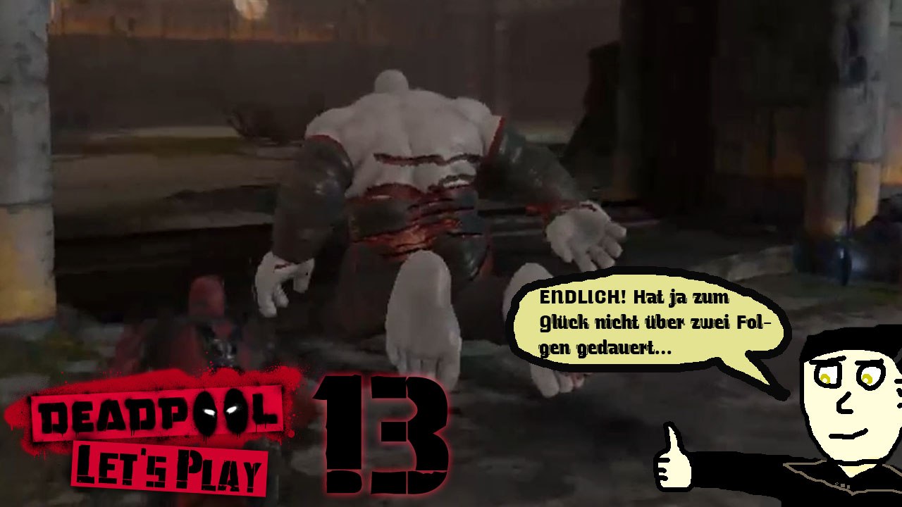 Deadpool Let's Play 13: Endlich geschafft, der Kampf!