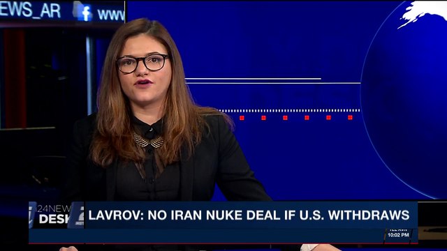 i24NEWS DESK | Lavrov: no Iran nuke deal if U.S. withdraws | Friday, January 19th 2018