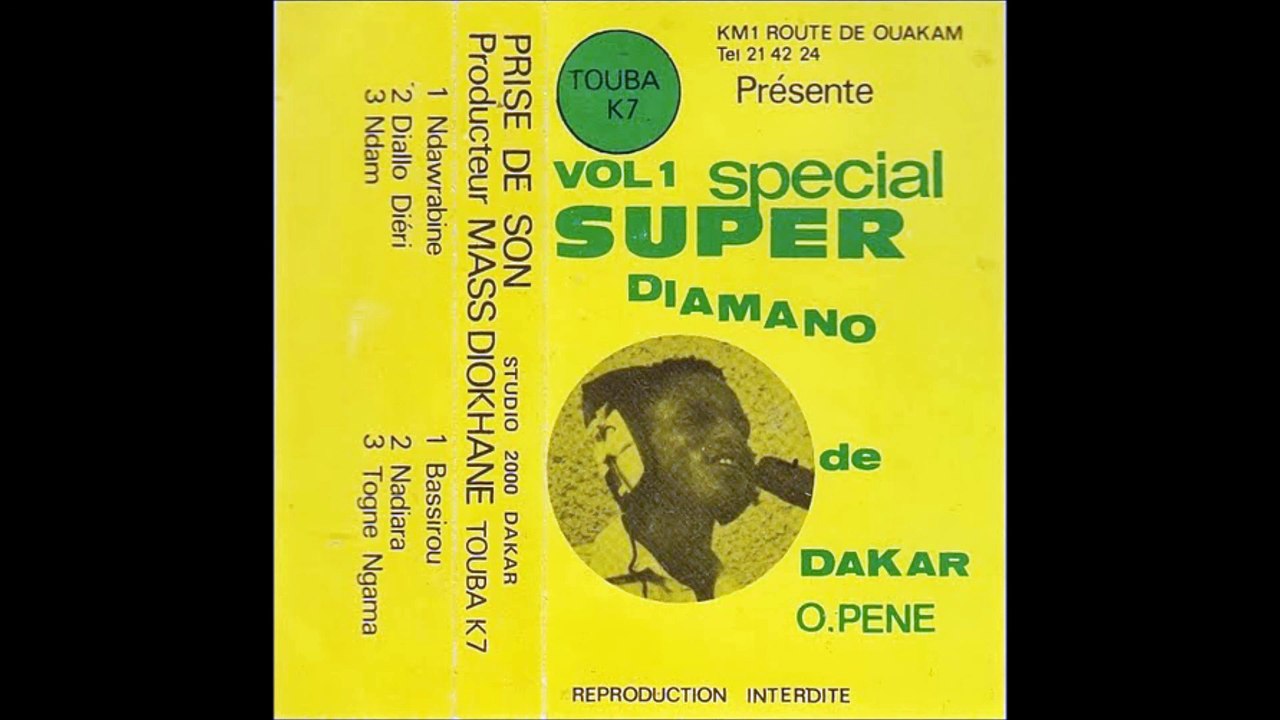 Super Diamano de Dakar - Diallo Dieri - Ndawrabine - Ndam