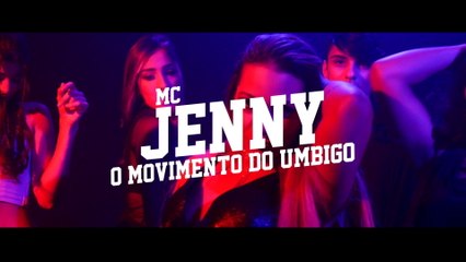 MC Jenny - O Movimento Do Umbigo