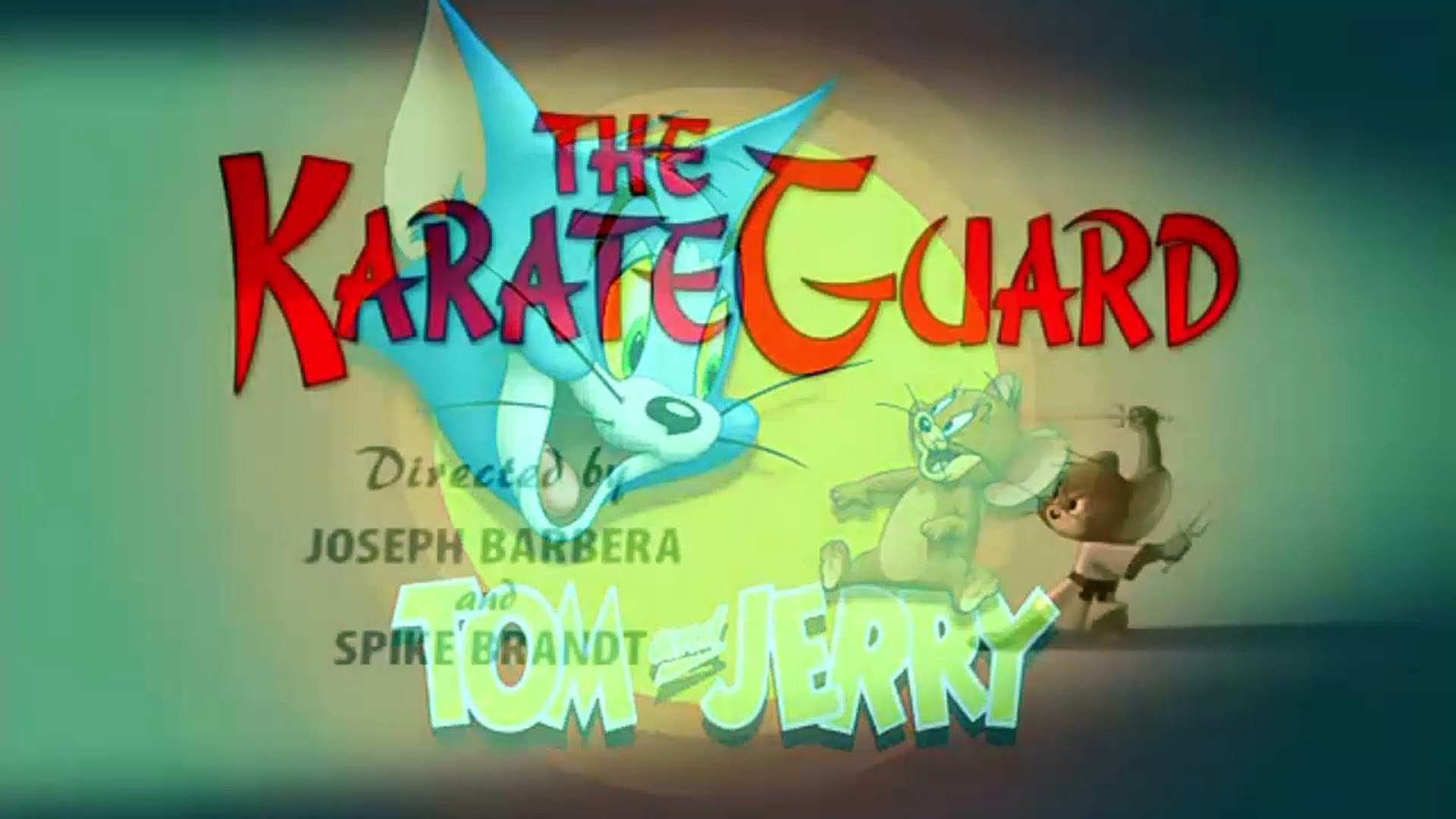 Tom and Jerry - The Karate Guard Opening and Ending (HD) - video Dailymotion