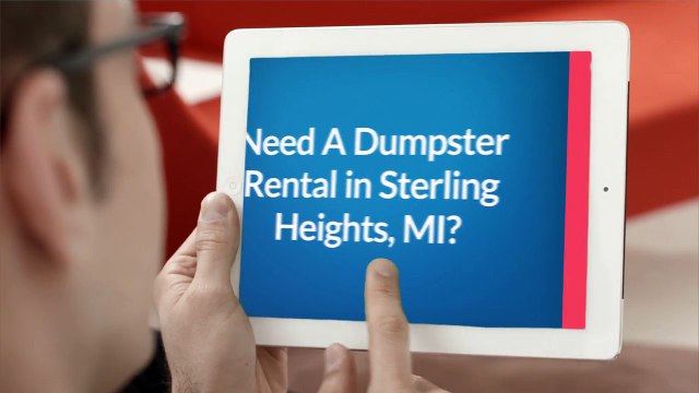 Dumpster Rentals in Sterling Heights, MI