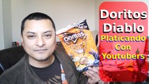 Doritos Diablo Botanas Sabritas Platicando Con Youtubers De La Comunidad Subxsub