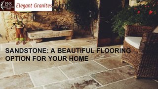 Sandstone: A Beautiful Flooring Option