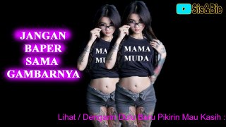 dj aku pilih mama muda new