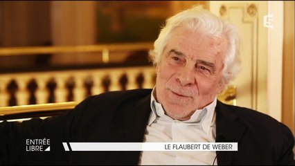 Le Flaubert de Weber
