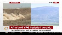 Afrin'deki YPG hedefleri vuruldu