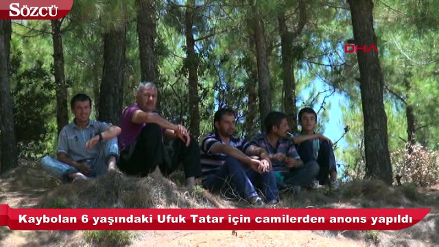 Kaybolan 6 yaşındaki çocuk için camilerden anons yapıldı