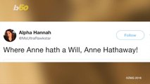 Twitter Conspiracy Theory: Anne Hathaway's Husband is William Shakespeare