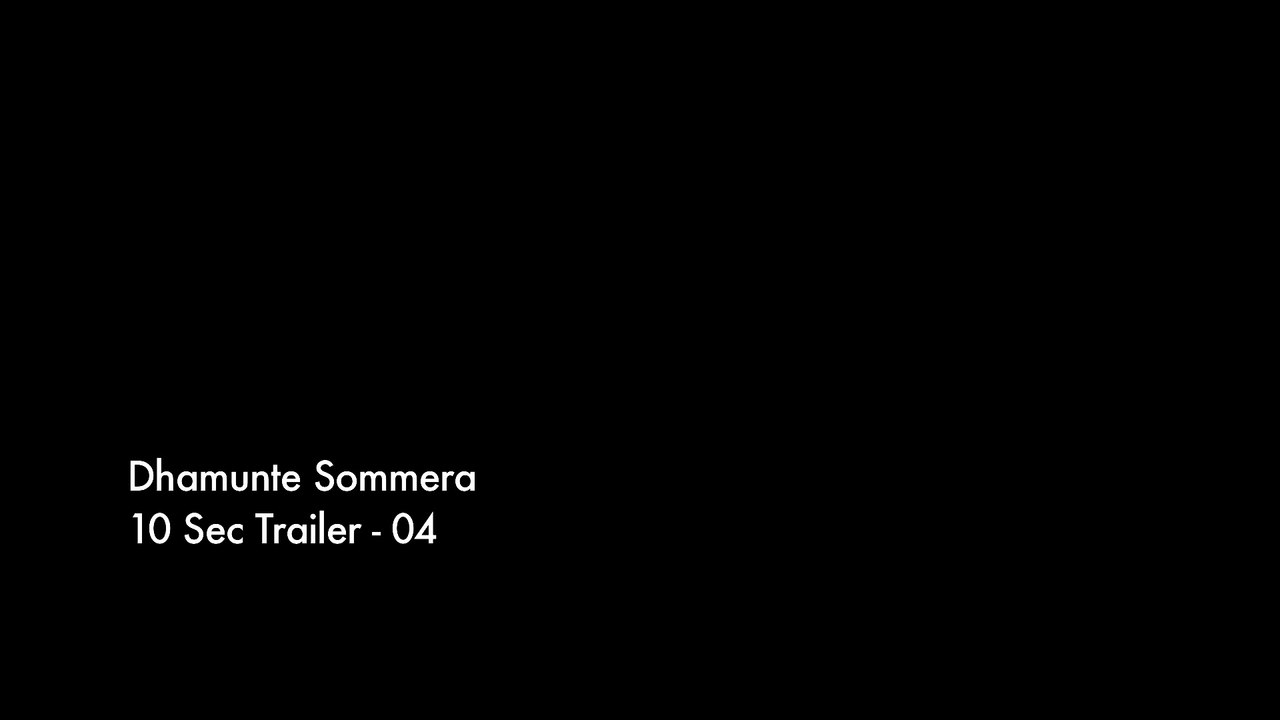 Dammunte Sommera Movie Promo 07 - Movies Media