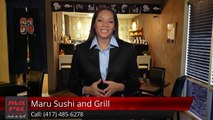 Maru Sushi and Grill Springfield, MOOutstanding5 Star Review by Lynda E Chester