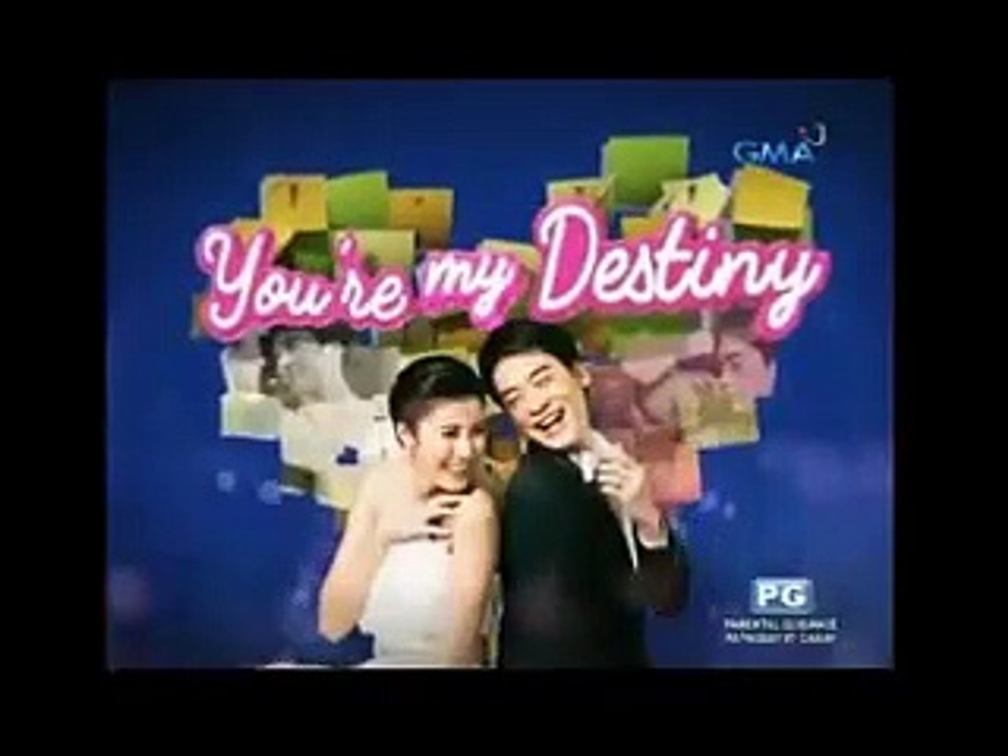 You’re My Destiny July 2, 2018 -  Tagalog Dubbed