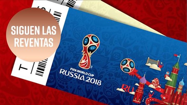 WC 2018: Víctimas de resultados inesperados y reventas