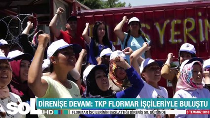 TKP'den Flormar direnişine destek ziyareti