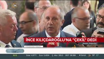 İnce, Kılıçdaroğlu'na 