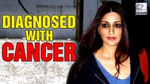 Sonali Bendre Diagnosed With 